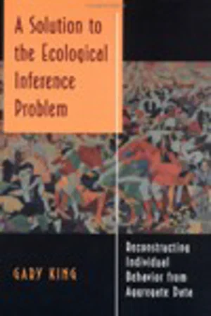 A Solution to the Ecological Inference Problem: Reconstructing Individual Behavior from Aggregate Data
