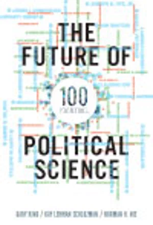 The Future of Political Science: 100 Perspectives