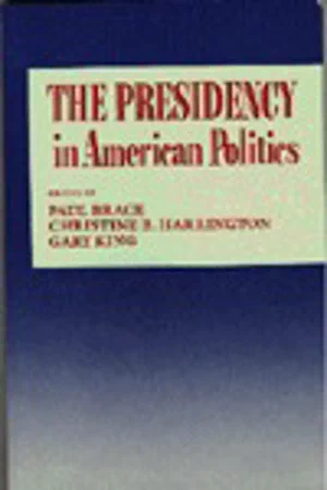 The Presidency in American Politics
